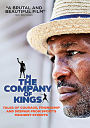 In the company of kings tales of courage, friendship and despair from sport's meanest streets  cover image cdn