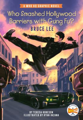 Who smashed Hollywood barriers with Gung Fu? : Bruce Lee  cover image cdn