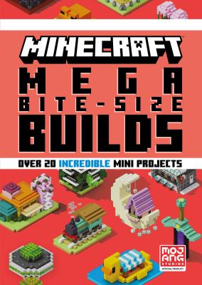 Mega Bite-Size Builds over 20 Incredible Mini Projects cover image