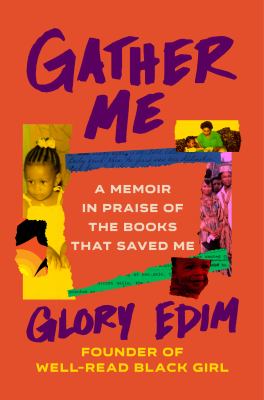Gather me : a memoir in praise of the books that saved me  cover image cdn