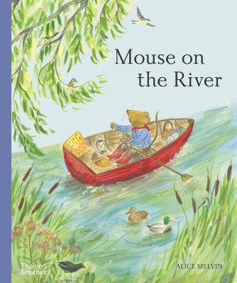 Mouse on the river : a journey through nature  cover image cdn