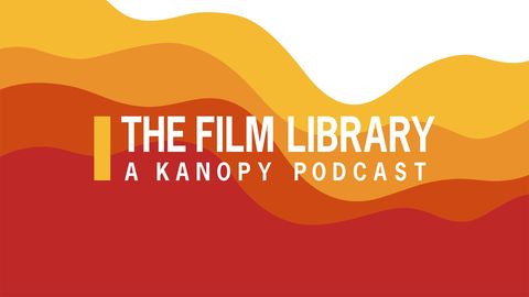 The Film Library: A Kanopy Podcast: S1 cover image cdn