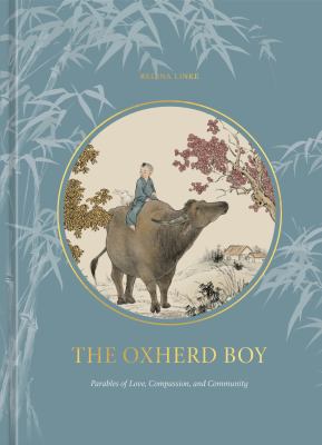 The oxherd boy : parables of love, compassion, and community  cover image cdn