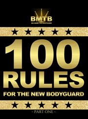 100 Rules for the New Bodyguard, Part One cover image cdn