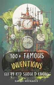 100+ Inventions Every Kid Should Know cover image cdn