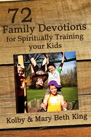 72 Family Devotions for Spiritually Training Your Kids cover image cdn