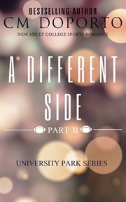 A Different Side, Part 2 : University Park cover image cdn