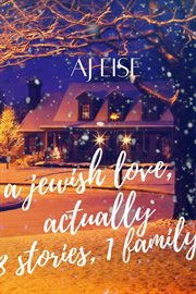 A Jewish Love, Actually : Chanukah cover image cdn