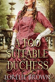 A Too Suitable Duchess : Waywroth Academy cover image cdn