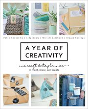 A year of creativity : a craft date planner, to meet, share, and create cover image cdn