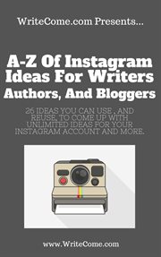 A-Z of Instagram Ideas for Writers, Authors, and Bloggers cover image cdn