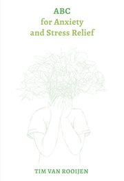 ABC for Anxiety and Stress Relief cover image cdn