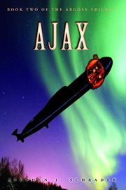Ajax : Argosy Trilogy cover image cdn