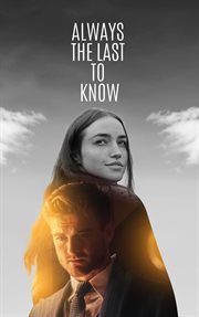 Always the last to Know cover image cdn