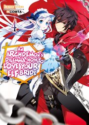 An Archdemon's Dilemma : How to Love Your Elf Bride. Volume 4 cover image cdn
