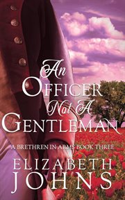 An Officer, Not a Gentleman : Brethren in Arms cover image cdn