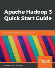 Apache Hadoop 3 Quick Start Guide cover image cdn
