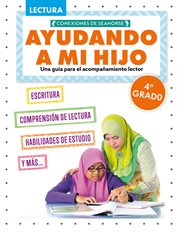 Ayudando a mi hijo 4º grado (Helping My Child With Reading Fourth Grade) cover image cdn