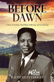 Before Dawn : A Time of Testing, Humbling, Suffering, and Sacrificing cover image cdn