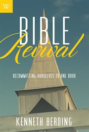 Bible Revival : Recommitting Ourselves to One Book cover image cdn