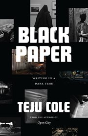 Black Paper : Writing in a Dark Time cover image cdn
