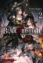 Blade & Bastard : Wireframe Dungeon & Dragon With Red Dead Volume 2 cover image cdn