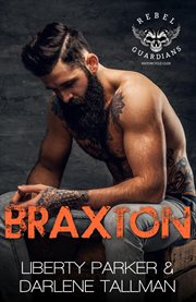Braxton : Rebel Guardians MC cover image cdn