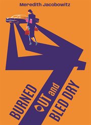 Burned Out and Bled Dry cover image cdn