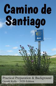 Camino de Santiago : Practical Preparation and Background cover image cdn