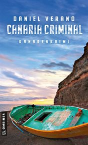 Canaria Criminal : Kriminalroman. Felix Faber cover image cdn