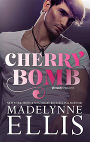 Cherry Bomb : Stirred Passions cover image cdn