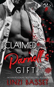 Claimed : Parnell's Gift. Club Wicked Cove cover image cdn