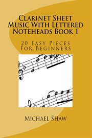 Clarinet Sheet Music With Lettered Noteheads Book 1 cover image cdn