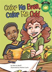 Color Me Even, Color Me Odd : Read-it! Readers: Math cover image cdn