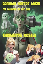 Comedy Horror Ideas for Authors or for Fun cover image cdn