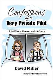 CONFESSIONS OF A VERY PRIVATE PILOT cover image cdn