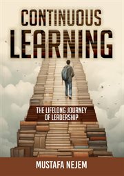 Continuous Learning : The Lifelong Journey of Leadership cover image cdn