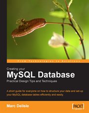 Creating your MySQL Database : Practical Design Tips and Techniques cover image cdn