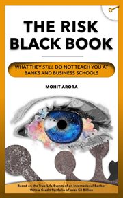 Credit Risk Black Book What They Still Do Not Teach You at Banks and Business Schools : Credit-Cue cover image cdn