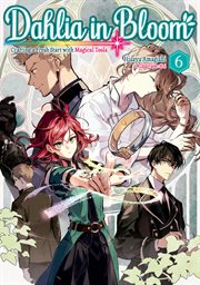 Dahlia in Bloom : Crafting a Fresh Start With Magical Tools. Dahlia in Bloom: Crafting a Fresh Start With Magical Tools cover image cdn