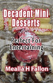 Decadent Mini Desserts – Perfect for Entertaining cover image cdn