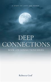 Deep Connections : Connections cover image cdn