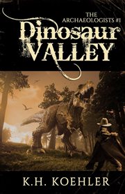 Dinosaur Valley : Archaeologists cover image cdn