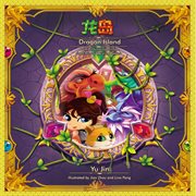 Dragon Island : A Story in Simplified Chinese and Pinyin for Beginning Readers cover image cdn