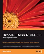 DROOLS JBOSS RULES 5.0 DEVELOPER'S GUIDE cover image cdn