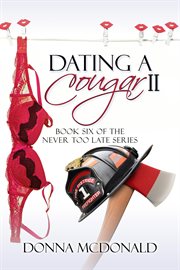 Dating a Cougar : Never Too Late cover image cdn