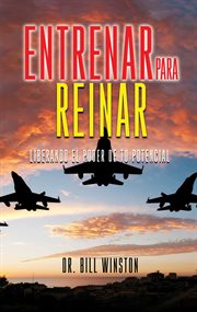 Entrenar Para Reinar : Liberando El Poder DeTu Potencial cover image cdn
