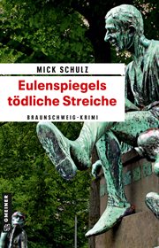 Eulenspiegels tödliche Streiche : Kriminalroman. Kriminalhauptkommissarin Hella Budde cover image cdn