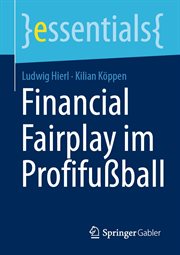 Financial Fairplay im Profifußball : Essentials (German) cover image cdn