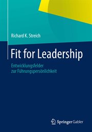 Fit for Leadership : Entwicklungsfelder zur Führungspersönlichkeit cover image cdn